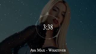 Ava Max - Whatever