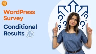 How to Create Surveys with Conditional Results In WordPress 2022