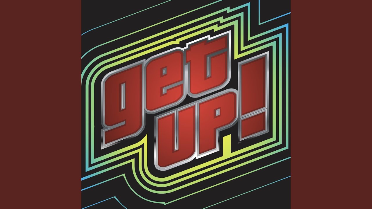 Guarda Get Up! su YouTube Guarda Get Up! su YouTube