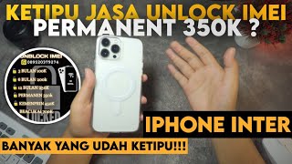 Jasa Unlock Imei Iphone Inter  Hati Hati Ketipu