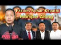 Bangkethom Pastors Aphan Pathilot Manipur Along || Komat Lapen Kopi Apot || Mukut Kramsa 