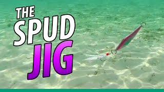 Spud Jig Flipping: Lucky Tackle Box Tips