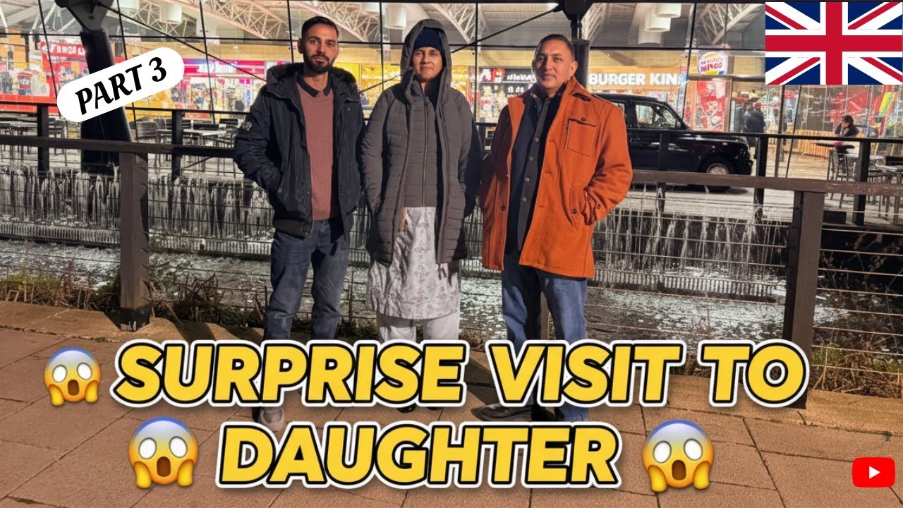 Surprise Visit To Daughter Part 3 | Saad Khan & Uncle Aunty UK Walay