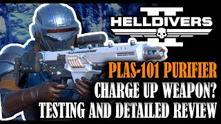 Detailed Testing The PLAS-101 Purifier - Helldivers 2
