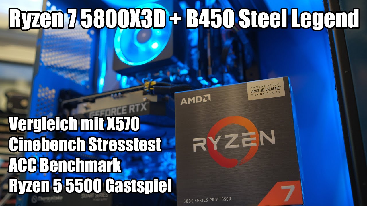 AMD Ryzen 7 5800X3D - Second impression on ASRock B450 Steel