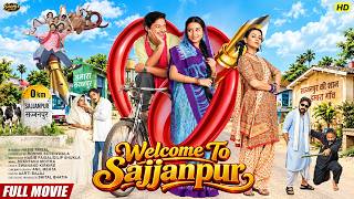 Welcome To Sajjanpur Full Movie | Shreyas Talpade, Amrita Rao, Ravi Kishan, Divya Dutta