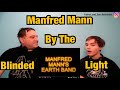 Manfred Mann's Earth Band - Blinded By The Light REACTION