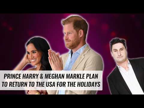 Prince Harry & Meghan Markle Plan To Return To The USA For The Holidays| Naughty But Nice