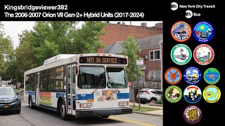 MTA NYC Transit & MTA Bus Co: The 2006-2007 Orion VII 2nd Generation+ Hybrid Units (2017-2024)