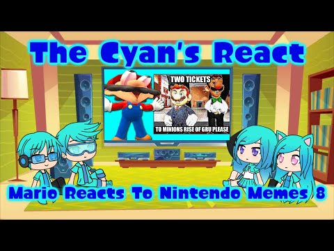 The Cyans reacts to Mario Reacts to Nintendo Memes 8 (Gacha Life)