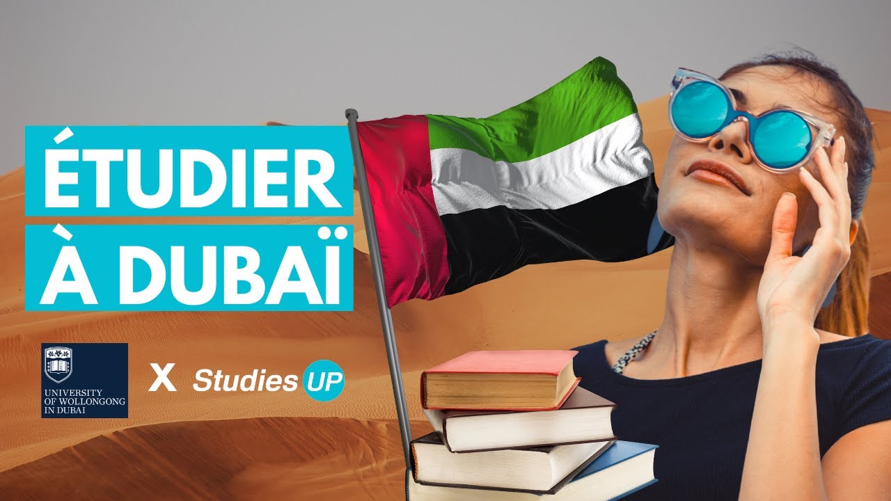 Etudier à Dubaï 🇦🇪  Présentation University of Wollongong Dubaï X StudiesUP