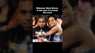 Rihanna: Chris Brown Is the Person I Love Most Deeply #rihanna #chrisbrown #rihannachrisbrown