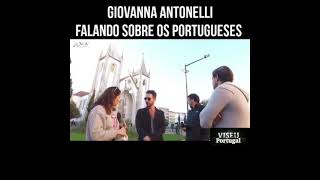 GIOVANNA ANTONELLI, FALANDO SOBRE OS PORTUGUESES  - Viseu Portugal #viseuportugal