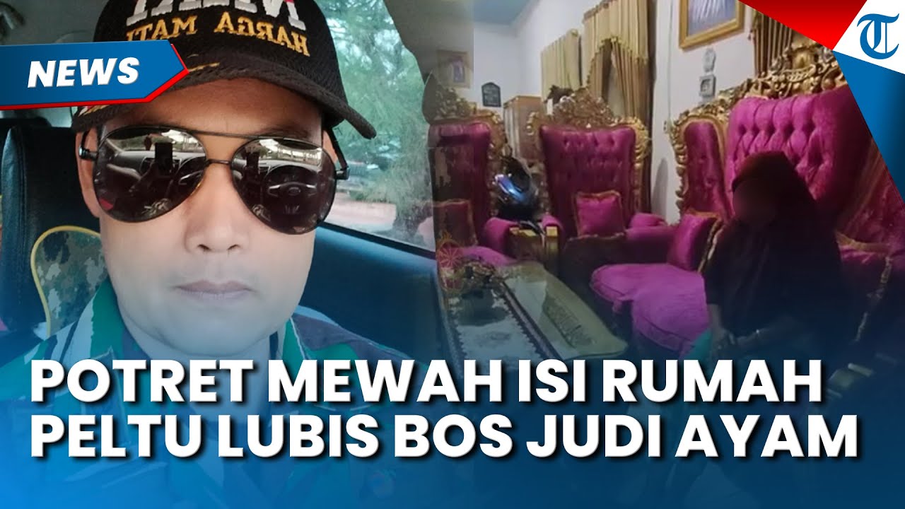 POTRET HIDUP MEWAH Peltu Lubis, Bos Judi Sabung Ayam Lampung, Pamer Mobil hingga Isi Rumah