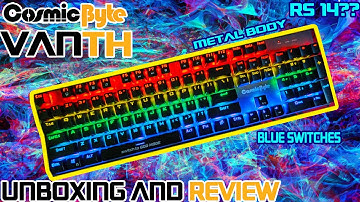 Unveiling the CosmicByte Vanth Mechanical Keyboard: Unboxing Budget