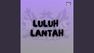 Luluh Lantah