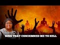 Sins That Condemned Souls To Hell Revealed Sis Linda Rika Horemow Hell Christian 