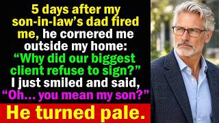 5 Days After Firing Me, My Son-in-Law’s Dad—Also My Boss—Showed Up, But Never Expected What I’d Say…