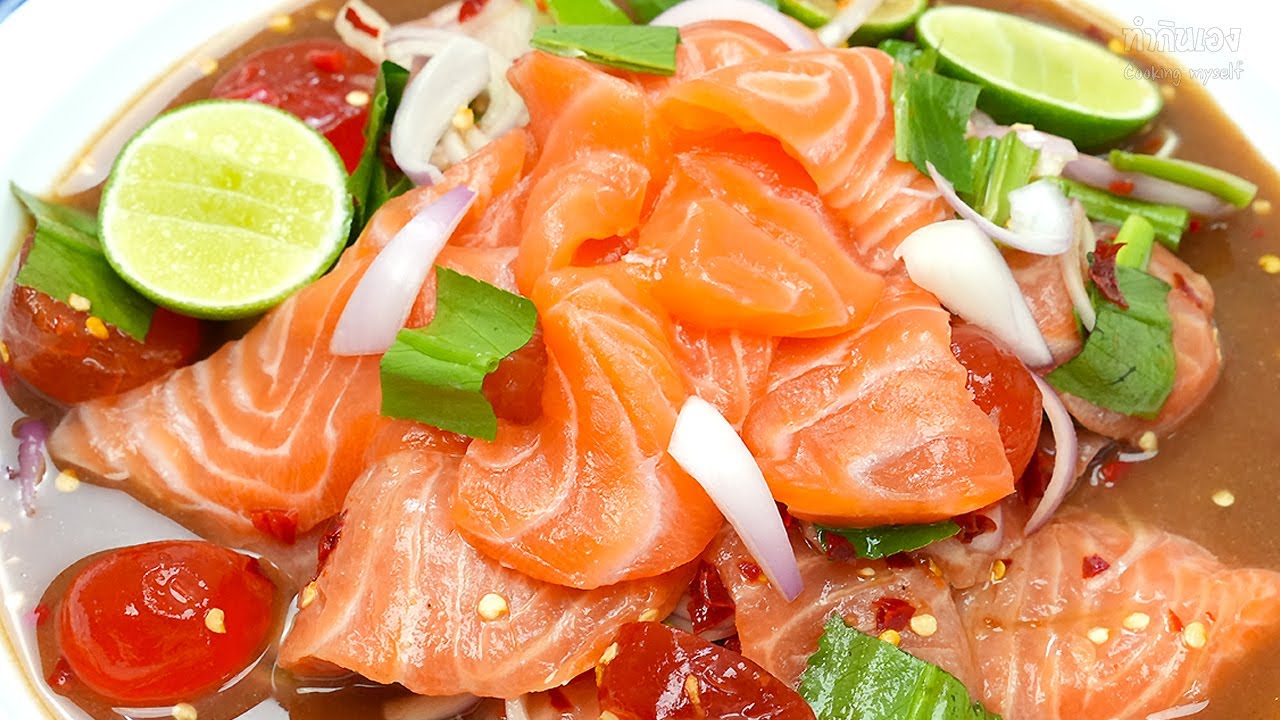 ยำแซลมอนน้ำปลาร้า ทำให้อร่อยนัวแซ่บแบบร้านดังง่ายๆ Spicy salmon salad -  YouTube