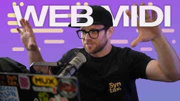 MIDI & Music in the Browser