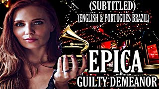 EPICA - GUILTY DEMEANOR + ORCHESTRA (LEGENDADO ENGLISH \u0026 PORTUGUÊS)4K