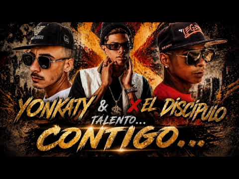 Yonkaty y el Discípulo ❌️ El Talento - Contigo ( Reparto Cubano )