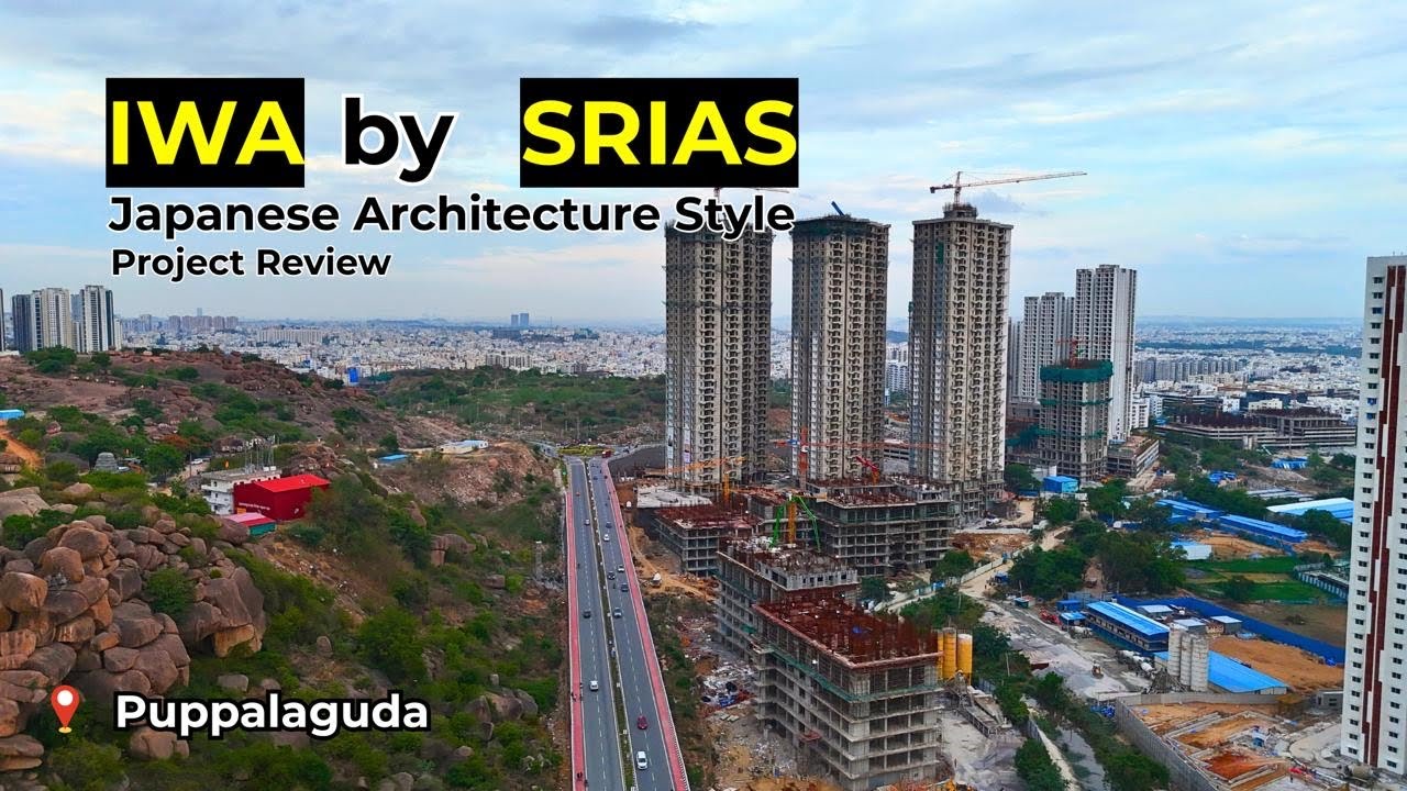 🏙️ SRIAS IWA by Srias Life Spaces ☎️ 9701450805 | 3 to 4.5 BHK ✨ Ultra Luxury Flats @ Puppalaguda✨