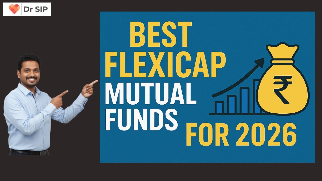 Best Flexicap Mutual funds for 2026 | Dr SIP