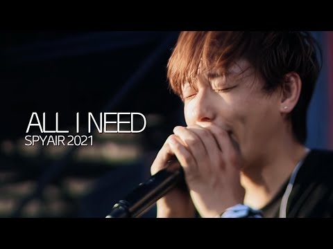 Putar All I Need - Spyair