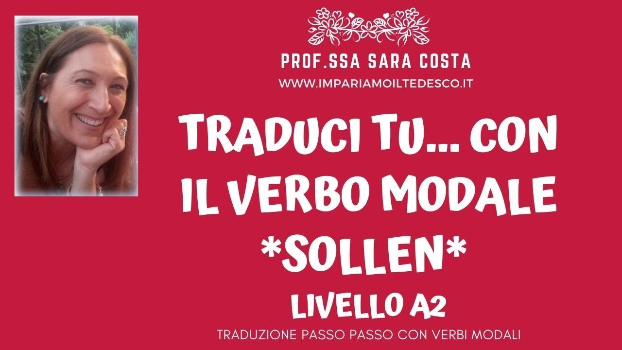 Tedesco - Lezione K08: Modale SOLLEN - Traduci tu!
