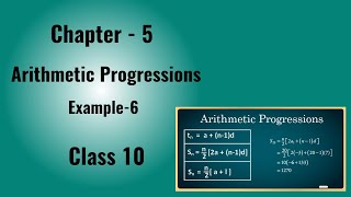 2021- 22 Arithmetic Progressions| Class 10 Maths -Chapter- 5 Example -6 | Class10 CBSE(NCERT)