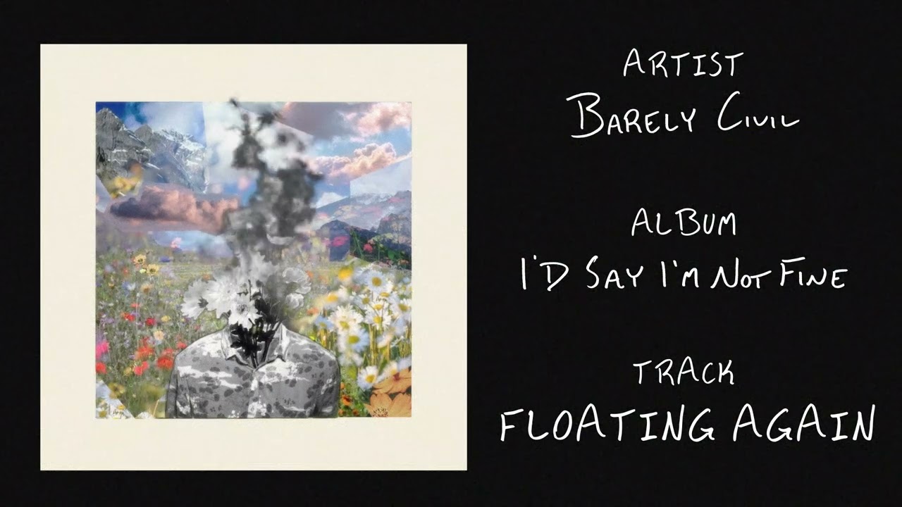 Barely Civil - "Floating Again" adlı videoyu YouTube'da izle Barely Civil - "Floating Again" adlı videoyu YouTube'da izle