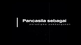 Pancasila Sebagai Paradigma Pembangunan
