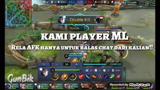 Dear cewek kami player ml rela afk hanya untuk balas chat dari kalian story wa