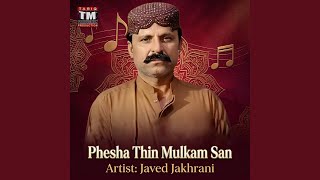 Phesha Thin Mulkam San
