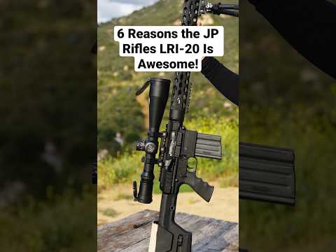 6 Reasons the JP Rifles LRI-20 Is Awesome! #shorts #precisionrifle