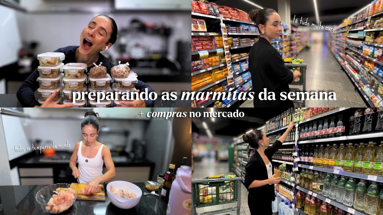 MARMITAS DA SEMANA E COMPRAS DE MERCADO
