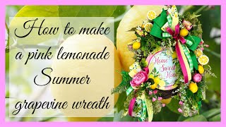 Pink lemonade grapevine wreath recipe of the week