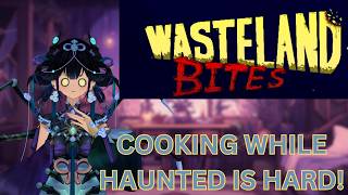 Cooking Under Pressure in The Wastelands.