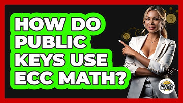 How Do Public Keys Use ECC Math? - CryptoBasics360.com