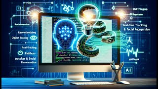 Revolutionizing Real-Time Object Tracking: A Python AI Journey