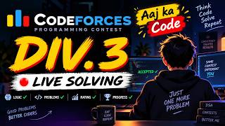 Codeforces Div 3 1119 Live | Competitive Programming Practice | Problems A , B