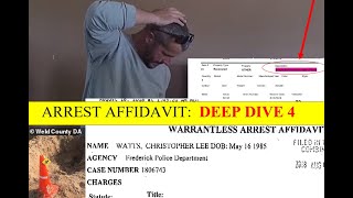 CHRIS WATTS ARREST AFFIDAVIT - UNREDACTED: DEEP DIVE #4 TCRS Walkthrough