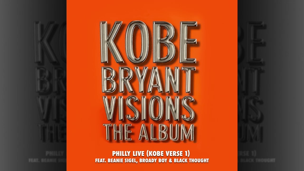 Kobe Bryant - Philly Live (feat. Beanie Sigel, Black Thought & Broady Boy) Kobe Verse 1 (HQ)