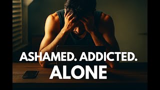 I’m Addicted to Porn – A Husband’s Confession & My Response