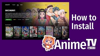 How to Install AnimeTV on AndroidTV and GoogleTV