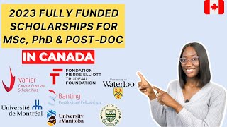 2023 FULLY FUNDED SCHOLARSHIPS IN CANADA FOR INTERNATIONAL STUDENTS | Masters, PhD, Post-doctoral
