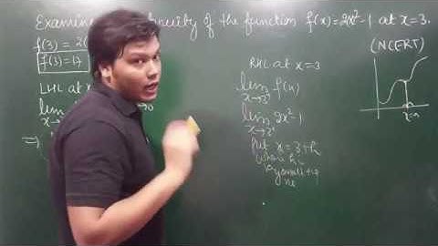 Continuity - [NCERT] Continuity of a  Function at a point - Example #1 - f(x)= 2x^2-1 at x=3