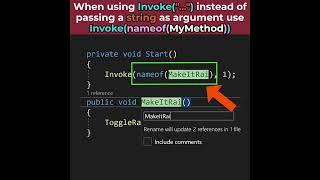 When calling Invoke() in Unity use nameof() expression to avoid bugs 🙂