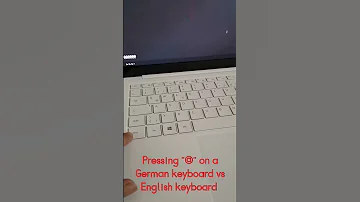 How To Press On A German Keyboard Vs US English Keyboard 